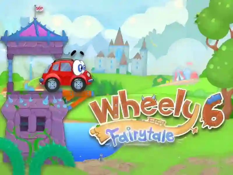 Hra Wheely 6 Fairytale