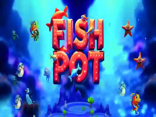 Hra Fish Pot