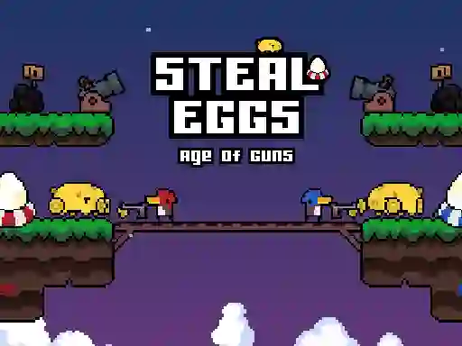 Hra Steal Eggs Age of Guns