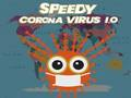Hra Speedy Corona Virus. io 