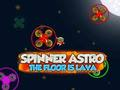 Hra Spinner Astro the Floor je Lava 