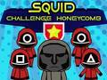 Hra Squid Challenge Honeycomb