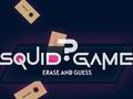Hra Squid Game Marase and Hyset