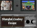 Hra Šanghajský kovboj Escape
