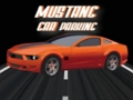 Hra Parkoviště pro Mustang 