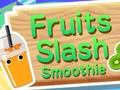 Hra Ovoce Slash Smoothie 