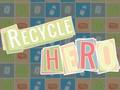 Hra Recyklujte hrdinu