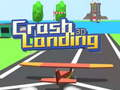 Hra Crash Landing 3d