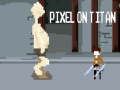 Hra Pixel na Titanu 