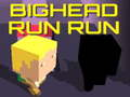 Hra BIGHEAD RUN Run