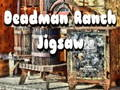 Hra Jigsaw na ranči Deadman 