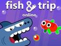 Hra Fish & Trip Online