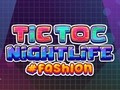 Hra Móda nočního života TicToc 