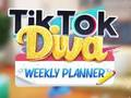 Hra Týdenní plánovač TikTok Diva 