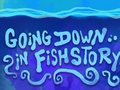 Hra Jít dolů ve Fishstory 