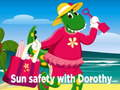 Hra Sun Safety s Dorothy 