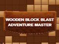 Hra Dřevěný blok Blast Adventure Master