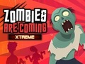 Hra Zombie přicházejí Xtreme 