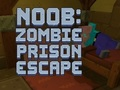Hra Noob: Útěk z vězení zombie 