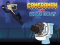 Hra Kameraman vs Skibidi WC 