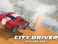 Hra City Driver: Zničte auto 