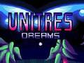 Hra Unitres Dreams