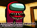 Hra Backrooms mezi Impostor & Rolling Giant