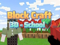 Hra Block Craft 3D - Škola 