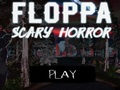 Hra Floppa Strašidelný horor 