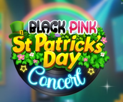 Hra Black Pink St. Patricks Day Concert 